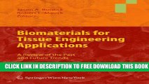 Collection Book Biomaterials for Tissue Engineering Applications: A Review of the Past and Future