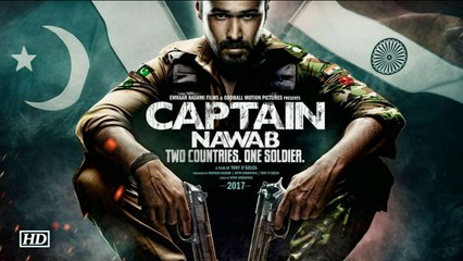 Emraan Hashmis INTENSE look in Captain Nawab