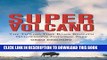 [PDF] Super Volcano: The Ticking Time Bomb Beneath Yellowstone National Park Popular Online