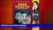 READ BOOK  ADHD Medication Abuse: Ritalin, Adderall,   Other Addictive Stimulants (Downside of