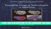 New Book Emerging Imaging Technologies in Medicine (Imaging in Medical Diagnosis and Therapy)