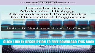 New Book Introduction to Molecular Biology, Genomics and Proteomics for Biomedical Engineers