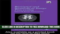 New Book Biosignal and Medical Image Processing (Signal Processing and Communications)