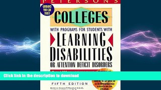 READ BOOK  Peterson s Colleges With Programs for Students With Learning Disabilities or Attention