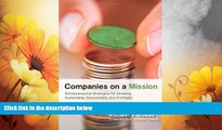 Must Have  Companies on a Mission: Entrepreneurial Strategies for Growing Sustainably,