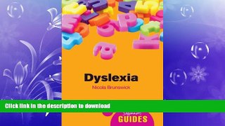 READ BOOK  Dyslexia: A Beginner s Guide (Beginner s Guides) FULL ONLINE