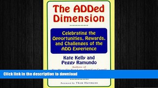 READ  The ADDED DIMENSION: CELEBRATING THE OPPORTUNITIES, REWARDS, AND CHALLENGES OF THE ADD