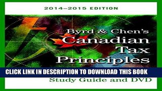[PDF] Byrd   Chen s Canadian Tax Principles, 2014 - 2015 Edition, Volume I   II with Study Guide