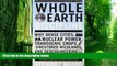 Big Deals  Whole Earth Discipline: Why Dense Cities, Nuclear Power, Transgenic Crops,