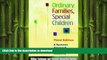 READ  Ordinary Families, Special Children, Third Edition: A Systems Approach to Childhood