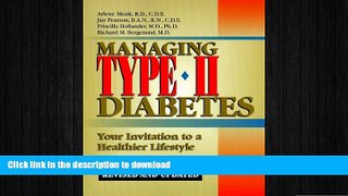 FAVORITE BOOK  Managing Type II Diabetes: Revised and Updated Edition Your Invitation to a