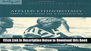 [PDF] Applied Ethnobotany: People, Wild Plant Use and Conservation Free Ebook