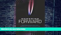 Big Deals  Powering Forward: What Everyone Should Know About America s Energy Revolution  Free