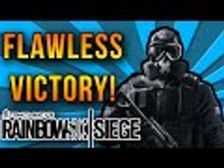 FLAWLESS VICTORY! (Tom Clancy’s Rainbow Six Siege Gameplay Commentary)