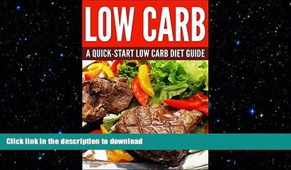 FAVORITE BOOK  Low Carb: Low Carb, Atkins   Ketogenic Diet to Live Healthy, Lose Pounds, and