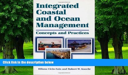 Big Deals  Integrated Coastal and Ocean Management: Concepts And Practices (Constraints