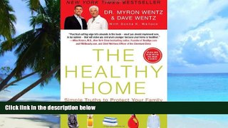 Big Deals  The Healthy Home: Simple Truths to Protect Your Family from Hidden Household Dangers