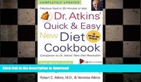FAVORITE BOOK  Dr. Atkins  Quick   Easy New Diet Cookbook: Companion to Dr. Atkins  New Diet