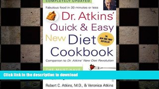 FAVORITE BOOK  Dr. Atkins  Quick   Easy New Diet Cookbook: Companion to Dr. Atkins  New Diet