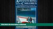 READ THE NEW BOOK Adventuring With Children: An Inspirational Guide to World Travel and the