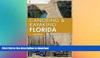 EBOOK ONLINE Canoeing and Kayaking Florida (Canoe and Kayak Series) READ PDF BOOKS ONLINE