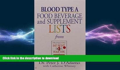 READ  Blood Type A: Food, Beverage and Supplemental Lists  from Eat Right 4 Your Type FULL ONLINE