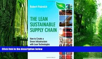 Big Deals  The Lean Sustainable Supply Chain: How to Create a Green Infrastructure with Lean