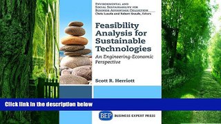 Big Deals  Feasibility Analysis for Sustainable Technologies: An Engineering-Economic Perspective