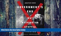 Big Deals  Government s End: Why Washington Stopped Working  Free Full Read Best Seller