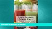 GET PDF  Juice Fasting Made Easy: for detoxification, weight loss, energy and healing  PDF ONLINE