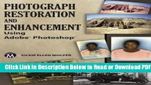 [Get] Photograph Restoration and Enhancement Using Adobe Photoshop Free New