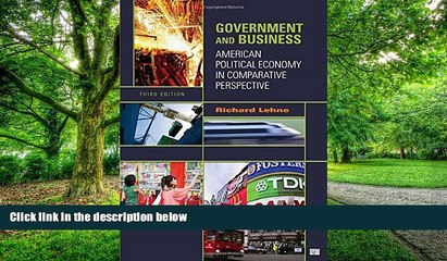 Big Deals  Government and Business: American Political Economy in Comparative Perspective  Best