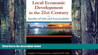Big Deals  Local Economic Development in the 21st Century: Quality of Life and Sustainability