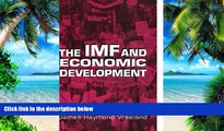 Big Deals  The IMF and Economic Development  Best Seller Books Best Seller