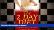 READ  The 2 Day Diet: 5:2 Diet- 70 Top Recipes   Cookbook To Lose Weight   Sustain It Now