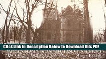 [Read] Phantoms of the Hudson Valley: The Glorious Estates of a Lost Era Ebook Free