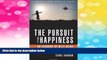 READ FREE FULL  The Pursuit of Happiness: An Economy of Well-Being (Brookings Focus Books)  READ
