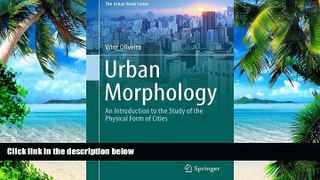 Big Deals  Urban Morphology: An Introduction to the Study of the Physical Form of Cities (The