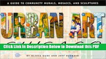 [Read] Urban Art Chicago: A Guide to Community Murals, Mosaics, and Sculptures Free Books