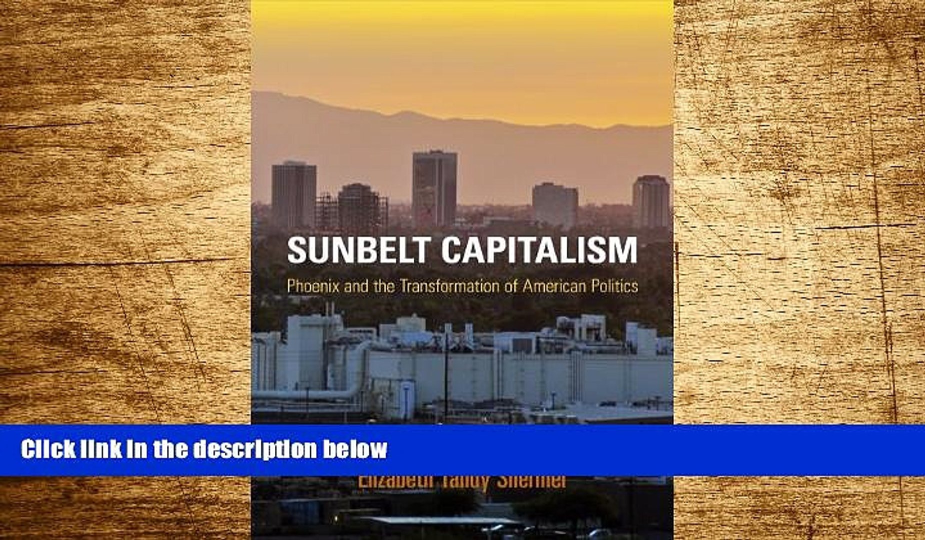 ⁣Must Have  Sunbelt Capitalism: Phoenix and the Transformation of American Politics (Politics and