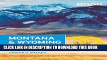 [PDF] Moon Montana   Wyoming: Including Yellowstone, Grand Teton   Glacier National Parks (Moon