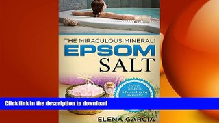 READ  Epsom Salt: The Miraculous Mineral!: Holistic Solutions   Proven Healing Recipes for