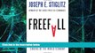 Big Deals  Freefall: America, Free Markets, and the Sinking of the World Economy  Best Seller