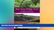 READ book  Bay Area Ridge Trail: The Official Guide for Hikers, Mountain Bikers and Equestrians