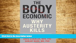 READ FREE FULL  The Body Economic: Why Austerity Kills  READ Ebook Full Ebook Free