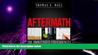 Big Deals  Aftermath: The Unintended Consequences of Public Policies  Best Seller Books Most Wanted