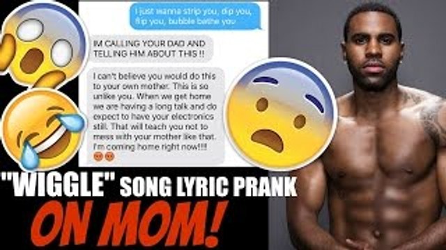 Song Lyrics Text Prank on MOM - Wiggle By Jason Derulo