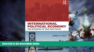 Big Deals  International Political Economy: The Business of War and Peace  Best Seller Books Best