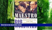 Big Deals  Maestro: Greenspan s Fed and the American Boom (Greenspan, Alan)  Free Full Read Most