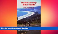 FAVORIT BOOK Marin County Bike Trails: Easy to Challenging Bicycle Rides for Touring and Mountain